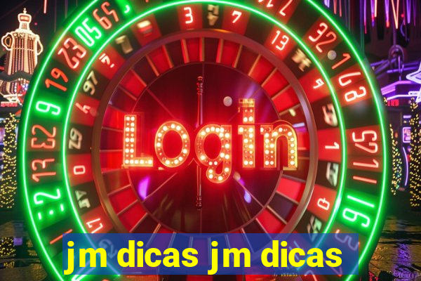 jm dicas jm dicas